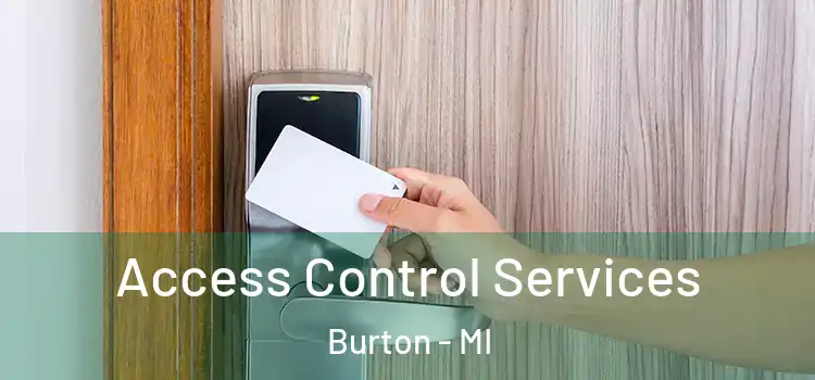 Access Control Services Burton - MI
