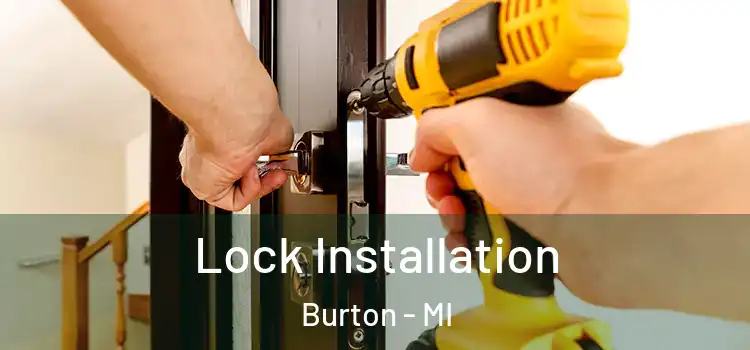 Lock Installation Burton - MI