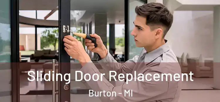 Sliding Door Replacement Burton - MI